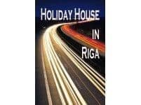 Holiday House in Riga